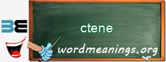 WordMeaning blackboard for ctene